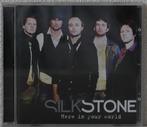 Silkstone: Here in your world (cd extra), Ophalen of Verzenden, 2000 tot heden, Zo goed als nieuw
