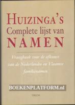HUIZINGA's COMPLETE LIJST VAN NAMEN tirion hc, Ophalen of Verzenden, Gelezen