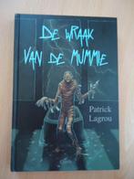 De wraak van de mummie, Patrick Lagrou, Boeken, Ophalen of Verzenden, Zo goed als nieuw