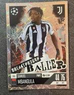 Topps MA EXTRA 24/25  BREAKTHROUGH BALLER  MBANGULA JUVENTUS, Ophalen of Verzenden, Zo goed als nieuw, Buitenlandse clubs, Spelerskaart