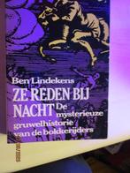 ze reden bij nacht  de BOKKERIJDERS BEN LINDEKENS #, Boeken, Geschiedenis | Stad en Regio, Ophalen of Verzenden, 20e eeuw of later
