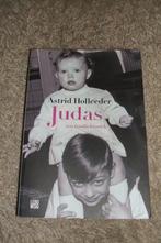 Boek; Judas Astrid Holleeder over Willem Holleeder, Gelezen, Ophalen of Verzenden, Astrid Holleeder