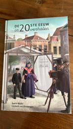 De 20e eeuw in 20 verhalen -Roelie Koobs Liesbeth Binsbergen, Boeken, Ophalen of Verzenden, Zo goed als nieuw