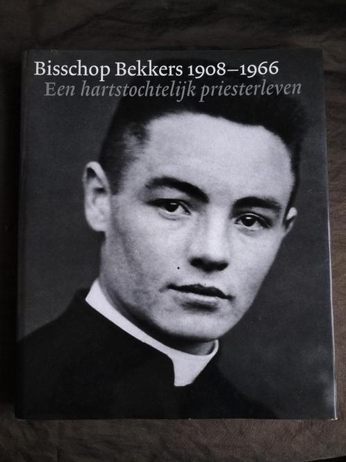 Bisschop Bekkers 1908-1966 / n hartstochtelijk priesterleven, Boeken, Biografieën, Zo goed als nieuw, Religie, Ophalen of Verzenden