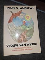Lynn V. Andrews Vrouw van Wyrrd, Boeken, Ophalen of Verzenden, Zo goed als nieuw