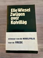 Zwijgen over Kolvillàg.Elie Wiesel., Boeken, Overige Boeken, Gelezen, Ophalen of Verzenden