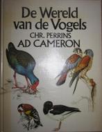 De Wereld van de Vogels  -  Chr. Perrins en Ad Cameron, Gelezen, Perrins - Cameron, Ophalen of Verzenden, Vogels