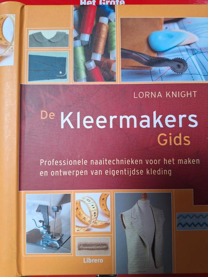 De Kleermakers Gids - Lorna Knight, Boeken, Hobby en Vrije tijd, Zo goed als nieuw, Borduren en Naaien, Ophalen of Verzenden