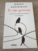 Er zijn grenzen - Jeroen Akkermans, Boeken, Ophalen of Verzenden, Gelezen, Jeroen Akkermans, Politiek
