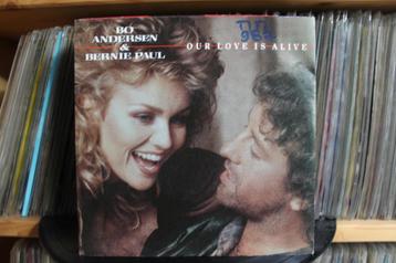 7" Single Bo Andersen & Bernie Paul - Our Love Is Alive / Lo beschikbaar voor biedingen