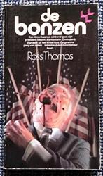 Boek van Ross Thomas: De Bonzen, Ophalen of Verzenden, Gelezen, Nederland