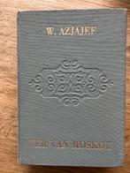 W. Azjajef - Ver van Moskou, Gelezen, Europa overig, Ophalen of Verzenden, W. Azjajef