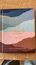 Evelyn van Hasselt - Holistik Handboek, Ophalen of Verzenden, Zo goed als nieuw