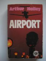 Airport - Arthur Hailey, Boeken, Ophalen of Verzenden, Zo goed als nieuw, Arthur Hailey