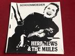 Single Herb Mews & The Mules - Schoonmoeder singel 7”, Ophalen of Verzenden, Zo goed als nieuw