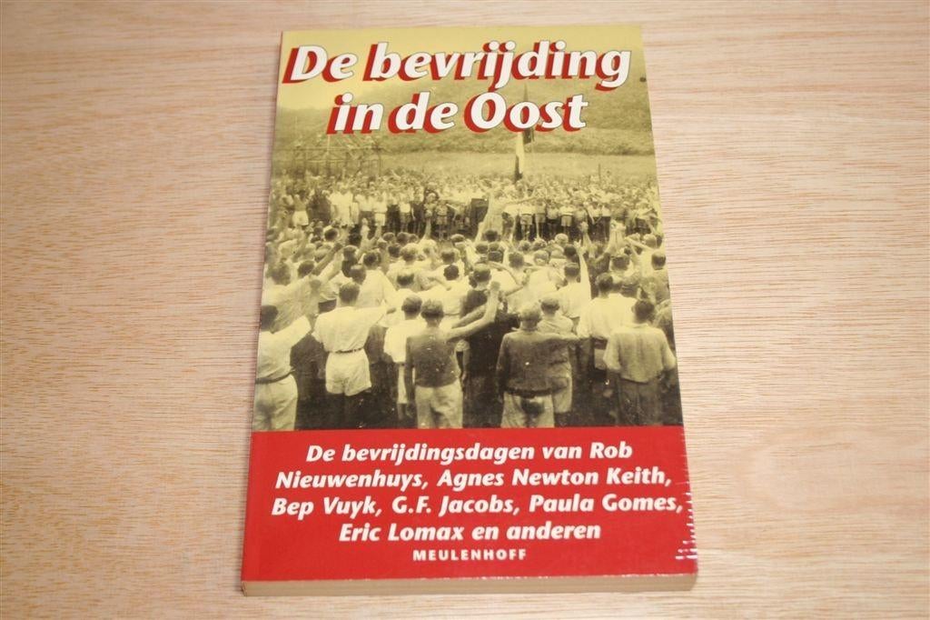 De Bevrijding in de Oost — Nederlands-Indië, Ophalen of Verzenden, Gelezen