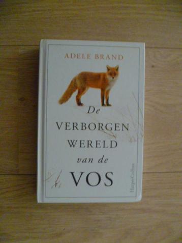 Adele Brand - De verborgen wereld van de vos HC beschikbaar voor biedingen