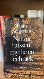 H. Achterhuis - Natuur tussen mythe en techniek, Ophalen of Verzenden, Zo goed als nieuw, H. Achterhuis