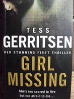 Tess Gerritsen "Girl Missing" boek, Boeken, Detectives, Ophalen of Verzenden, Zo goed als nieuw, Tess Gerritsen