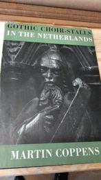 Martin Coppens Gothic Choirstalls in the Netherlands 2 vol, Verzenden, Gelezen, Non-fictie