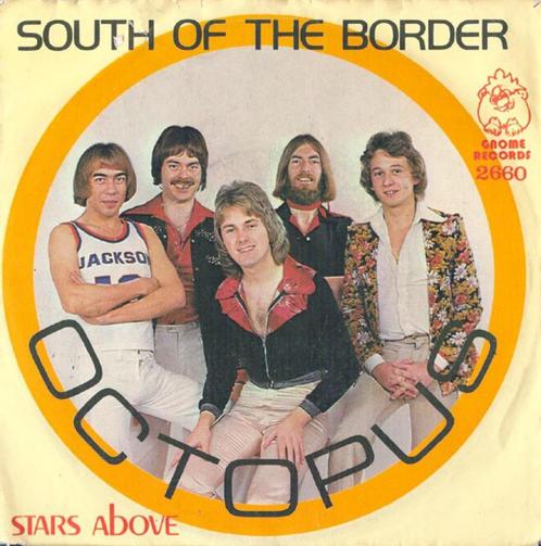 Single (1978) Octopus - South of the Border, Cd's en Dvd's, Vinyl | Pop, Gebruikt, 1960 tot 1980, Overige formaten, Ophalen of Verzenden
