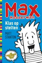 MATT STANTON - Max Modderman 1 - Klas op stelten, Boeken, Ophalen of Verzenden, Gelezen