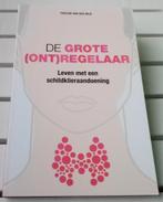 DE GROTE [ONT]REGELAAR. Leven met een schildklieraandoening, Boeken, Gezondheid, Dieet en Voeding, Gelezen, Pauline van der Mije