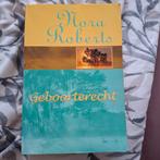 Nora Roberts - Geboorterecht, Boeken, Gelezen, Ophalen of Verzenden, Nederland, Nora Roberts