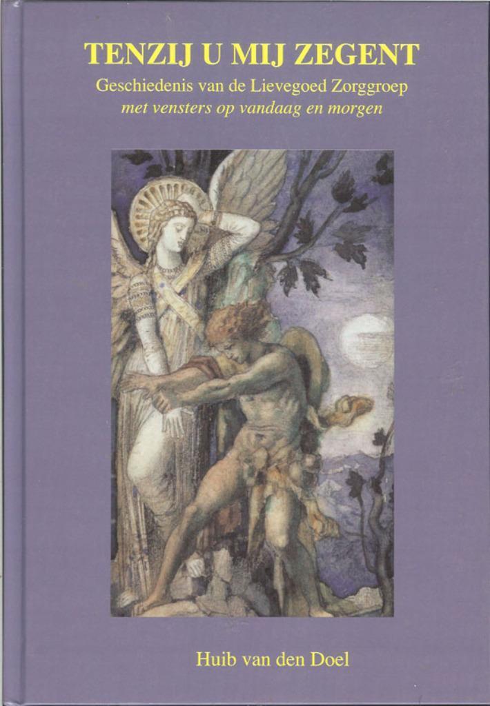 Tenzij u mij zegent Huib van den Doel - Lievegoed Zorggroep., Boeken, Advies, Hulp en Training, Zo goed als nieuw, Ophalen of Verzenden