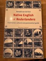 Native English voor Nederlanders - Ronald van de Krol, Ophalen of Verzenden, Zo goed als nieuw, Non-fictie