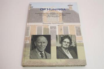 Op Huninga — Familiegeschiedenis Hoogeland [Gesigneerd] beschikbaar voor biedingen