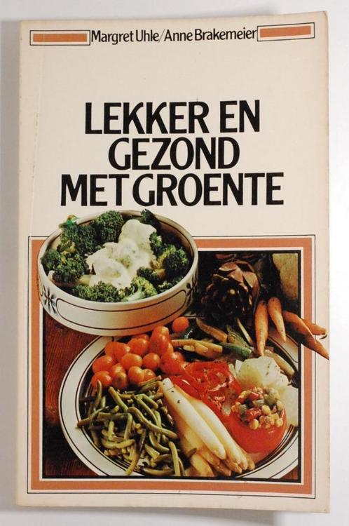 Lekker en gezond met groente (1979), Boeken, Kookboeken, Zo goed als nieuw, Gezond koken, Verzenden