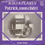 Kiki & Pearly - Patrick, Mon Chéri / VG+ / 1808, Ophalen of Verzenden, Gebruikt