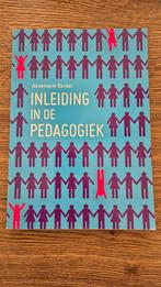 Annemarie Becker - Inleiding in de pedagogiek, Annemarie Becker, Sociale wetenschap, Ophalen of Verzenden, Zo goed als nieuw