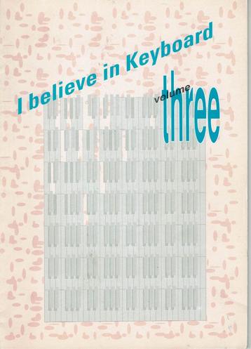 I believe in keyboard Volume Three beschikbaar voor biedingen