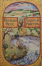 Hermann Hesse - Tussen de raderen, Ophalen of Verzenden, Gelezen, Europa overig