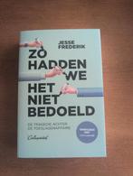 Jesse Frederik - Zo hadden we het niet bedoeld, Ophalen of Verzenden, Zo goed als nieuw, Jesse Frederik