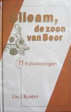 ds. J. Koster - Bileam, de zoon van Beor - 11 Bijbellezingen, Boeken, Godsdienst en Theologie, Ophalen of Verzenden, Gelezen, Christendom | Protestants