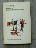 F. Bordewijk - Blokken / Knorrende beesten / Bint, Ophalen of Verzenden, Gelezen