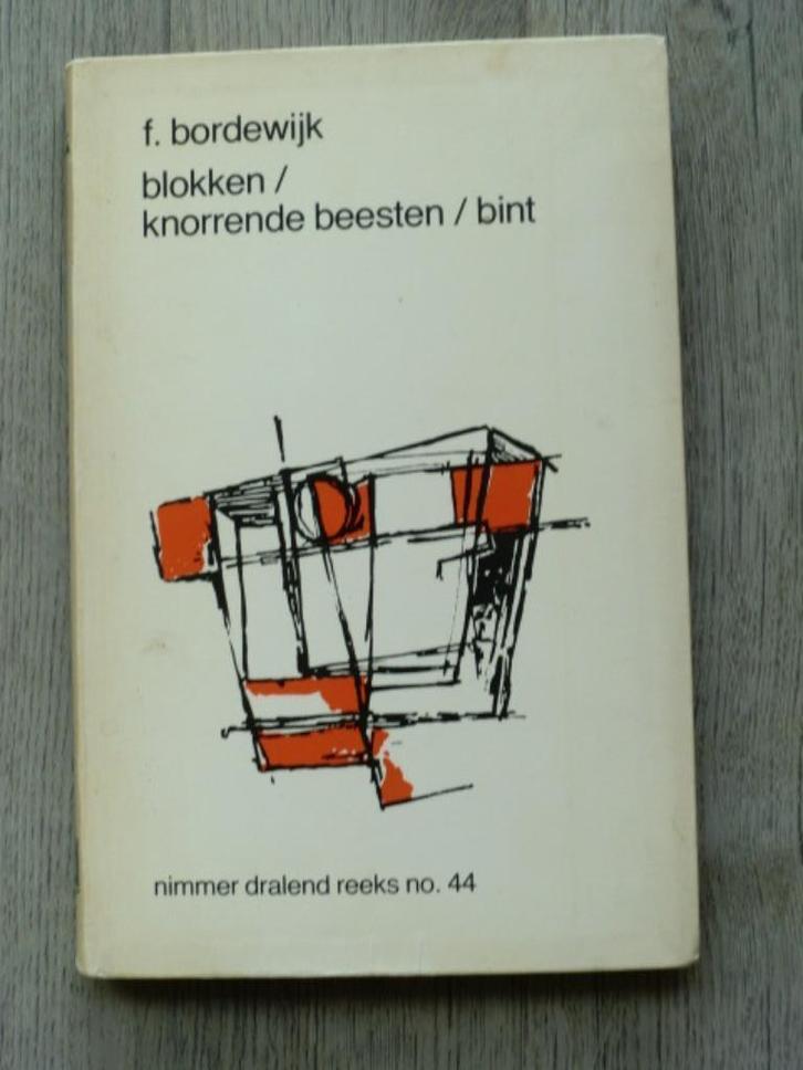 F. Bordewijk - Blokken / Knorrende beesten / Bint, Boeken, Literatuur, Gelezen, Ophalen of Verzenden