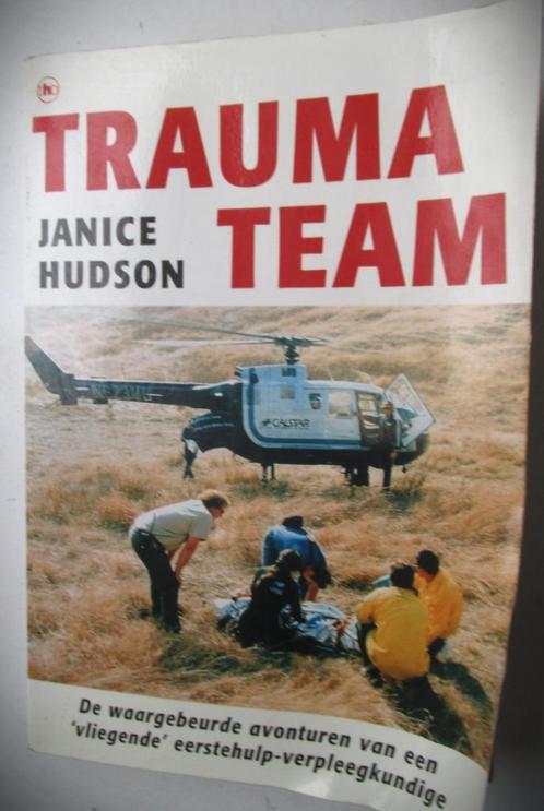 Trauma Team~Janice Hudson~Waargebeurde verhalen Vliegende do, Boeken, Politiek en Maatschappij, Gelezen, Maatschappij en Samenleving