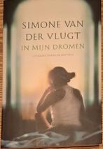 Simone van der Vlugt - In mijn dromen, vriendenloterij, Ophalen of Verzenden, Zo goed als nieuw, Simone van der Vlugt