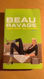 Beau Ravage - Esther Blinker, Ophalen of Verzenden