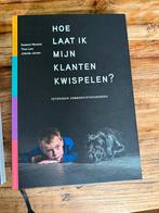 Hoe laat ik mijn klanten kwispelen, Ophalen of Verzenden, Zo goed als nieuw, MBO