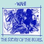 Wah! – The Story Of The Blues 1982 synth-pop, 12" Maxi, Gebruikt, Maxi-single, Ophalen of Verzenden, Pop