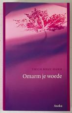 Omarm je woede -  Thich Nhat Hanh , Boeken, Ophalen of Verzenden, Nieuw