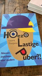 Laura Tietjens - Hoezo lastige puber?!, Ophalen of Verzenden, Laura Tietjens, Ontwikkelingspsychologie, Zo goed als nieuw