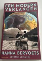 Een modern verlangen Hanna Bervoets 9789083142166, Ophalen of Verzenden, Zo goed als nieuw, Nederland