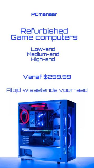 🎮Refurbished game computers op voorraad vanaf €299,95 🎮 beschikbaar voor biedingen