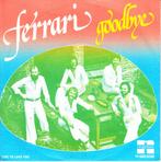 ferrari - 3 maal mooie single ( prijs p/st) ( nederpop), Cd's en Dvd's, Vinyl Singles, Gebruikt, 7 inch, Single, Ophalen of Verzenden